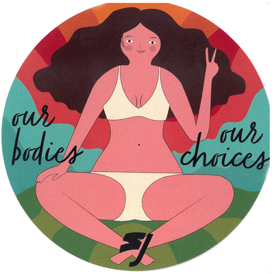 Sticker: Our bodes, our choices. Eine Frau sitzt im Bikini auf einer Wiese. Hinter ihr ist ein rot-orangener Himmel. Die Frau zeigt ein Peace-Zeichen. Gezeichneter Stil.