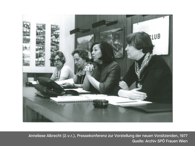 Anneliese Albrecht (2.v.r.), Pressekonferenz zur Vorstellung der neuen Vorsitzenden, 1977
Quelle: Archiv SPÖ Frauen Wien