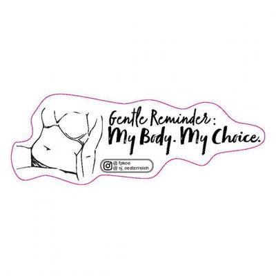 Sticker: Gentle Reminder - My Body. My Choice. Abgebildet ist ein gezeichneter weiblicher Oberkörper